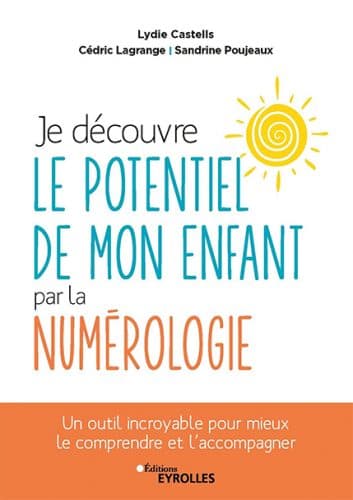 Le potentiel de mon enfant par la numérologie
